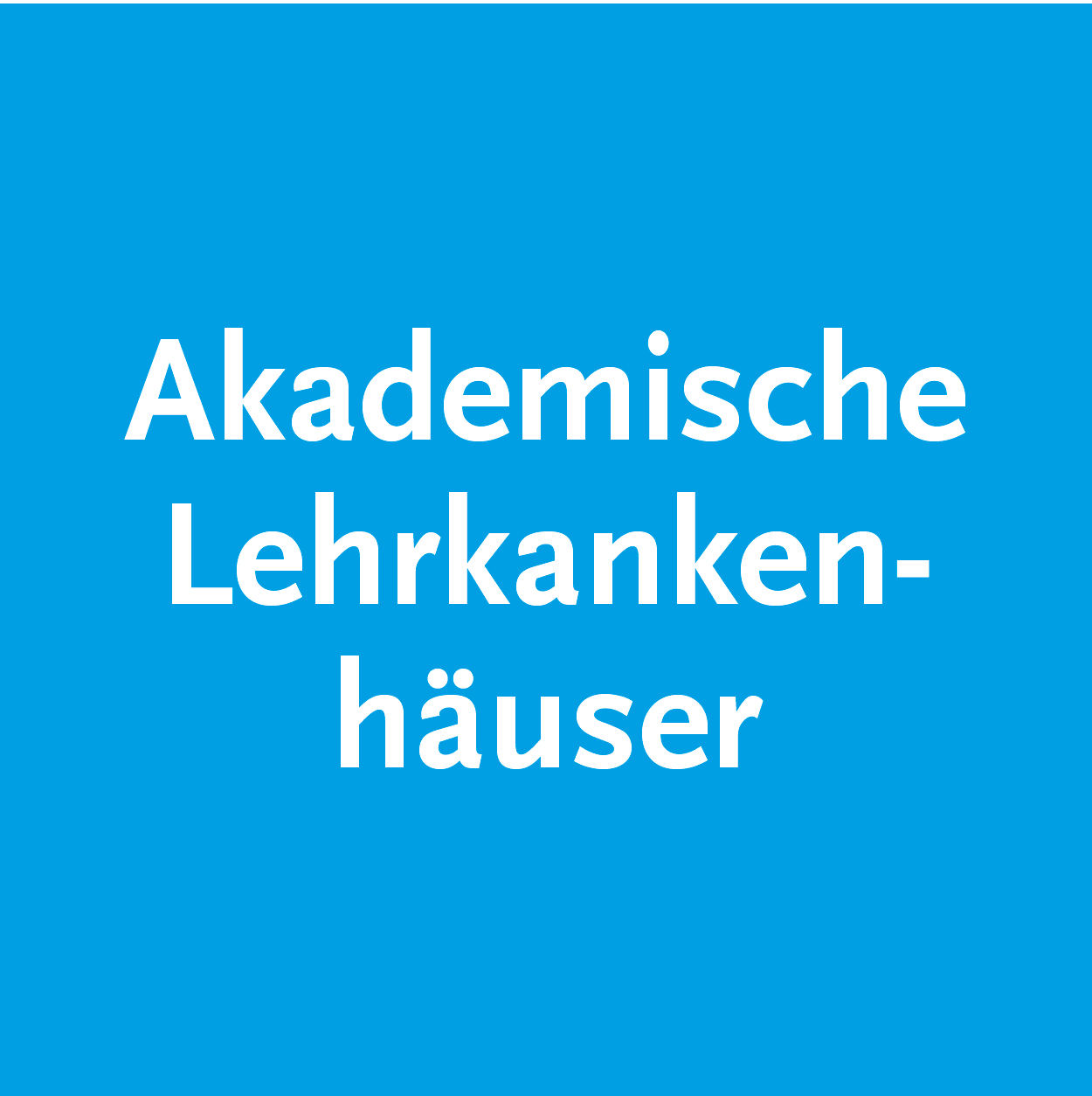 Akademisches Lehrkrankenhaus